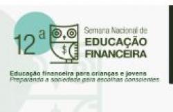 12ª Semana Nacional de Educação Financeira já tem data definida